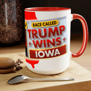 Trump Wins Iowa 2024, It all started in Iowa Coffee 15oz Mug, President Donald J Trump Inspired