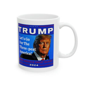 Trump Three-Peat 2024 11oz Mug, President Donald J Trump Inspired Gift