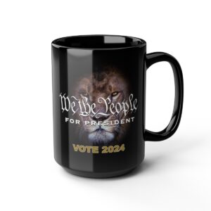 We The People For President Vote 2024 Black Mug (11oz, 15oz)