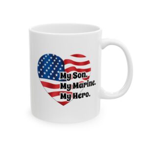 My Son My Marine My Hero/I Love My Marine/Marine Parent Gift