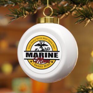 Marine Mom Christmas Ball Ornament, I Raised My Hero Ornament, Keepsake Ornament